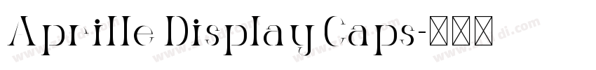 Aprille Display Caps字体转换